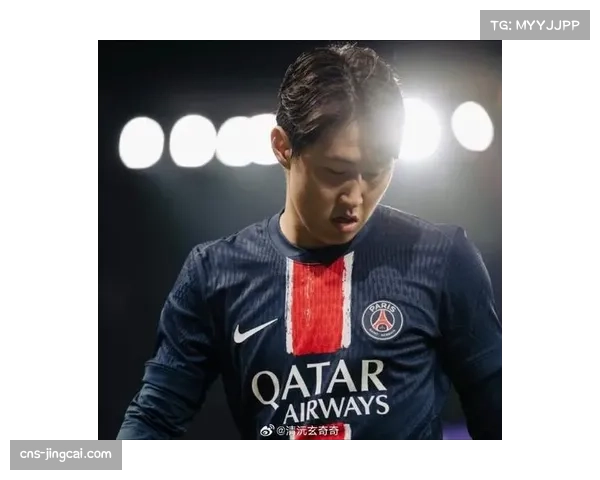 李刚仁替补登场屡建奇功，韩国前腰成巴黎阵容深度关键保障